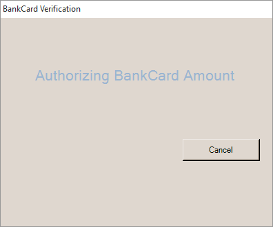 BankCard Verification (Authorizing BankCard Amount)