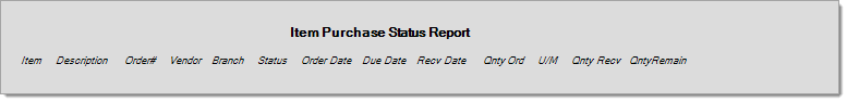 Purchasing_Reports_ItemStatus_Header