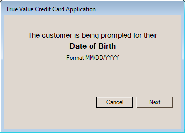 The customer is being prompted for their  Date of Birth